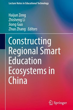 Constructing Regional Smart Education Ecosystems in China