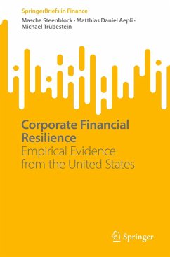 Corporate Financial Resilience - Steenblock, Mascha;Aepli, Matthias Daniel;Trübestein, Michael