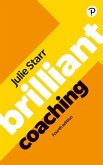 Brilliant Coaching 4e: Become a manager who can coach (eBook, ePUB)