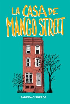 La casa de Mango Street (eBook, ePUB) - Cisneros, Sandra