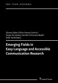 Emerging Fields in Easy Language and Accessible Communication Research (eBook, PDF) Emerging Fields in Easy Language and Accessible Communication Research (eBook, PDF)