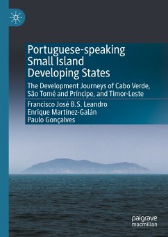 Portuguese-speaking Small Island Developing States (eBook, PDF) - Leandro, Francisco José B.S.; Martínez-Galán, Enrique; Gonçalves, Paulo