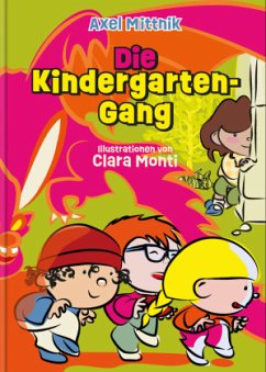 Die Kindergarten-Gang - Mittnik, Axel