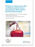 Richtlinie zur Gewinnung von Blut und Blutbestandteilen und zur Anwendung von Blutprodukten (Hämotherapie) (eBook, PDF)