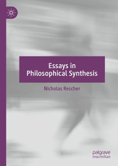 Essays in Philosophical Synthesis (eBook, PDF) - Rescher, Nicholas