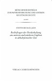 Münchener Beiträge zur Papyrusforschung Heft 122: Rechtsfragen der Herdenhaltung am unteren und mittleren Euphrat in altbabylonischer Zeit (eBook, PDF)