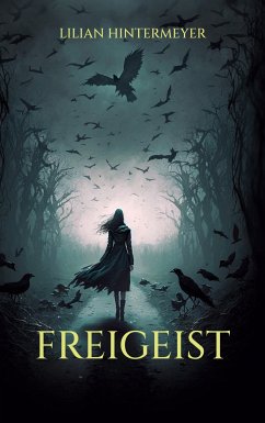 FREIGEIST (eBook, ePUB) - Hintermeyer, Lilian
