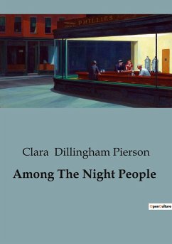 Among The Night People - Dillingham Pierson, Clara