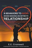 9 Behaviors To Avoid When Seeking an Intimate Relationship