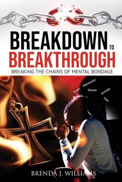 Breakdown to Breakthrough - Williams, Brenda J