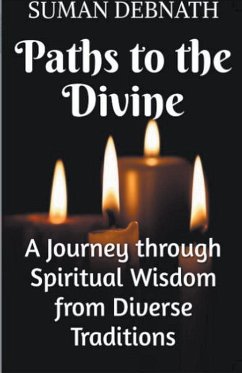 Paths to the Divine - Debnath, Suman