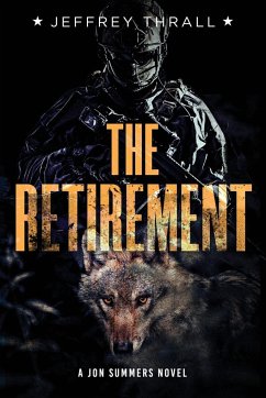 The Retirement - Thrall, Jeffrey