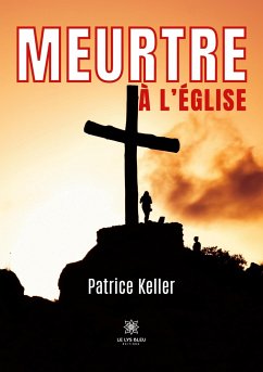 Meurtre à l'église - Patrice Keller