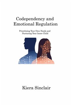 Codependency and Emotional Regulation - Sinclair, Kiera