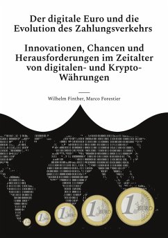 Der digitale Euro und die Evolution des Zahlungsverkehrs (eBook, ePUB) - Finther, Wilhelm; Forestier, Marco