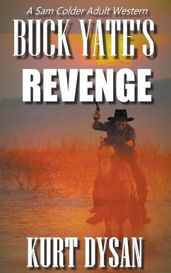 Buck Yate's Revenge - Dysan, Kurt