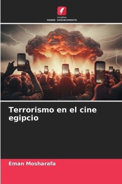 Terrorismo en el cine egipcio - Mosharafa, Eman