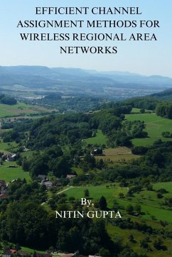 Efficient Channel Assignment Methods for Wireless Regional Area Networks - Gupta, Nitin