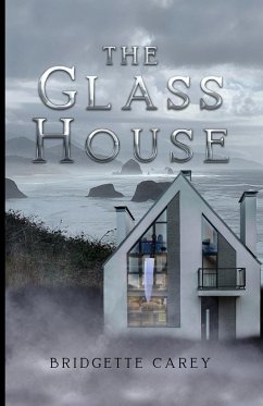 The Glass House - Carey, Bridgette