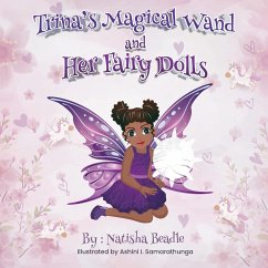 Trina's Magical Wand and Her Fairy Dolls - Beadle, Natisha