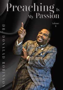 Preaching Is My Passion - Volume 1 - Robinson, Donald
