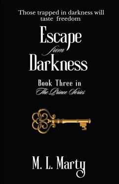 Escape from Darkness - Marty, M. L.