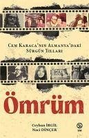 Ömrüm - Irgil, Ceyhun; Dincer, Naci