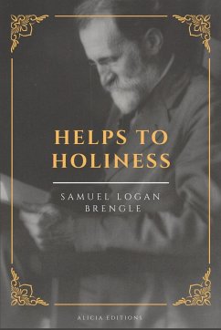 Helps To Holiness - Brengle, Samuel Logan