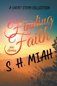 Finding Faith - Miah, S. H.