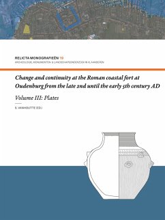 Change and continuity at the Roman coastal fort at Oudenburg from the late 2nd until the early 5th century AD (Volume I) - Vanhoutte, S.