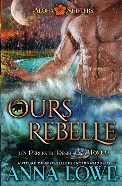 Ours rebelle - Lowe, Anna