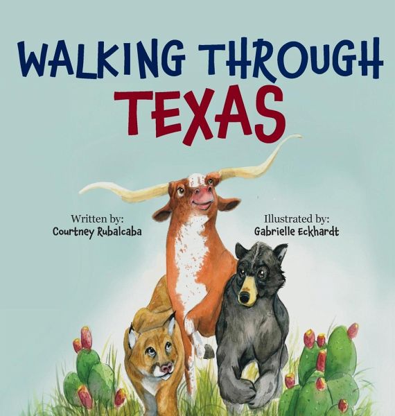 Walking Through Texas Walking Through Texas