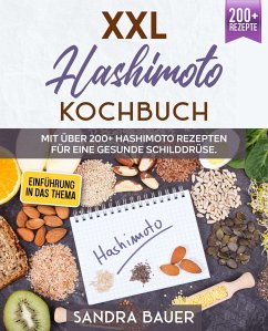 XXL Hashimoto Kochbuch: (eBook, ePUB) - Bauer, Sandra