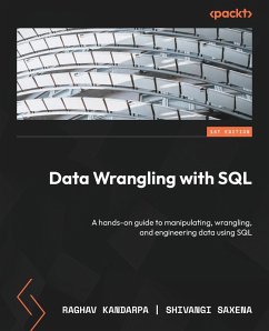 Data Wrangling with SQL - Kandarpa, Raghav; Saxena, Shivangi