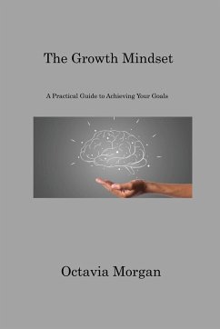 The Growth Mindset - Morgan, Octavia