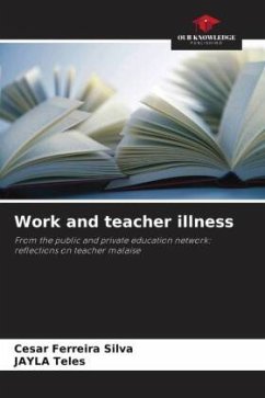 Work and teacher illness - Silva, Cesar Ferreira;Teles, JAYLA