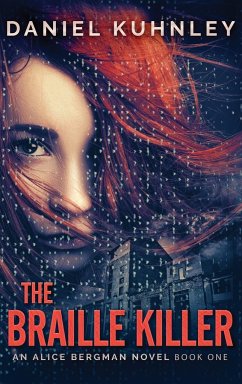 The Braille Killer - Kuhnley, Daniel