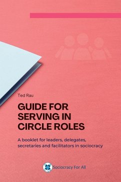 Guide for Serving in Circle Roles - Rau, Ted J.