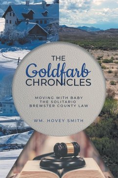 The Goldfarb Chronicles - Smith, Wm. Hovey