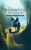 The Sherwood Mysteries: The Ghost of Pudding Hill