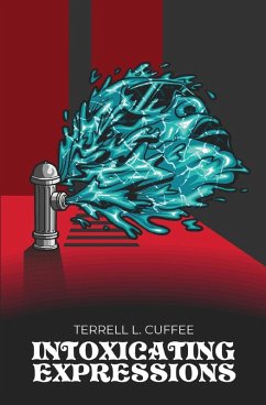 Intoxicating Expressions - Cuffee, Terrell