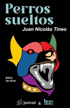 Perros sueltos - Tineo, Juan N