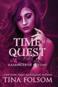 Harbinger of Destiny (Time Quest #2) - Folsom, Tina