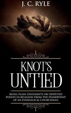 Knots Untied - Ryle, J. C.