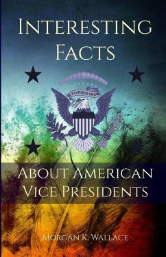 Interesting Facts About American Vice Presidents - Wallace, Morgan K