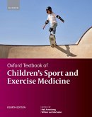 Oxford Textbook of Children's Sport and Exercise Medicine (eBook, ePUB)