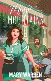 Magic in the Mountains (eBook, ePUB)