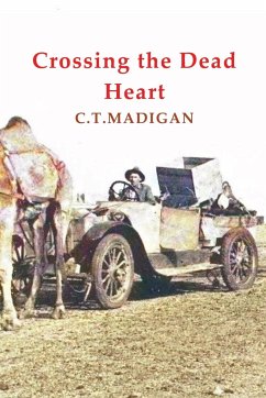 Crossing the Dead Heart - Madigan, C. T.