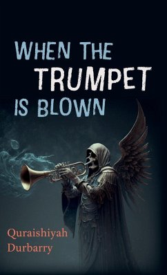 When the Trumpet Is Blown