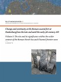 Change and continuity at the Roman coastal fort at Oudenburg from the late 2nd until the early 5th century AD (Volume I)